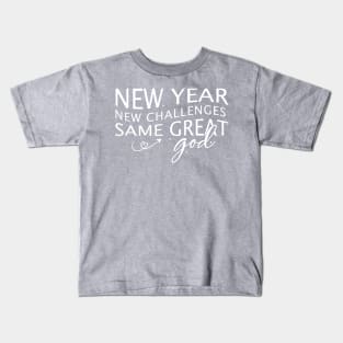 new year new challenges same great god sublimation Design Kids T-Shirt